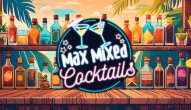 Max Mixed Cocktails