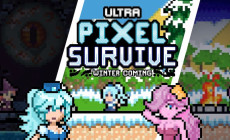 Ultra Pixel Survive Winter Coming